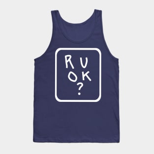 White Line R U OK Quote in Frame Tank Top